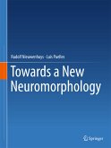 Towards a New Neuromorphology (eBook, PDF)