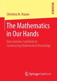 The Mathematics in Our Hands (eBook, PDF) - Krause, Christina M