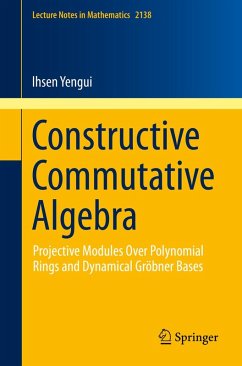 Constructive Commutative Algebra (eBook, PDF) - Yengui, Ihsen