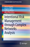 Intentional Risk Management through Complex Networks Analysis (eBook, PDF)