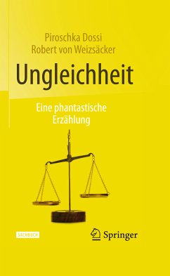 Ungleichheit (eBook, PDF) - Dossi, Piroschka; Weizsäcker, Robert von