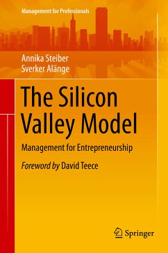 The Silicon Valley Model (eBook, PDF) - Steiber, Annika; Alänge, Sverker