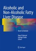 Alcoholic and Non-Alcoholic Fatty Liver Disease (eBook, PDF)