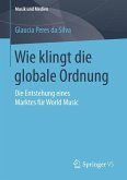 Wie klingt die globale Ordnung (eBook, PDF)