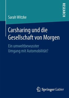 Carsharing und die Gesellschaft von Morgen (eBook, PDF) - Witzke, Sarah