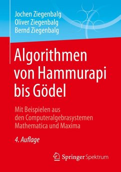 Algorithmen von Hammurapi bis Gödel (eBook, PDF) - Ziegenbalg, Jochen; Ziegenbalg, Oliver; Ziegenbalg, Bernd