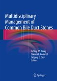 Multidisciplinary Management of Common Bile Duct Stones (eBook, PDF)