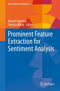 Prominent Feature Extraction for Sentiment Analysis (eBook, PDF) - Agarwal, Basant; Mittal, Namita