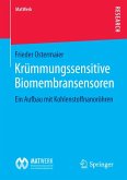 Krümmungssensitive Biomembransensoren (eBook, PDF)