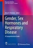 Gender, Sex Hormones and Respiratory Disease (eBook, PDF)