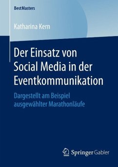 Der Einsatz von Social Media in der Eventkommunikation (eBook, PDF) - Kern, Katharina