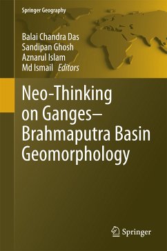 Neo-Thinking on Ganges-Brahmaputra Basin Geomorphology (eBook, PDF)