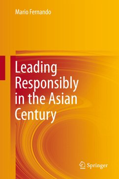 Leading Responsibly in the Asian Century (eBook, PDF) - Fernando, Mario