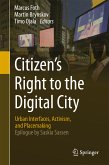 Citizen&quote;s Right to the Digital City (eBook, PDF)