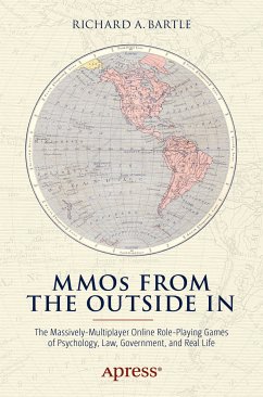 MMOs from the Outside In (eBook, PDF) - Bartle, Richard A.