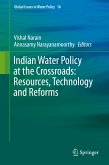 Indian Water Policy at the Crossroads: Resources, Technology and Reforms (eBook, PDF)