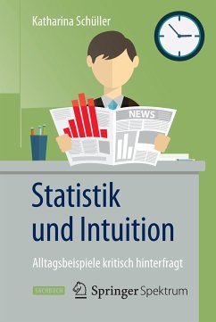 Statistik und Intuition (eBook, PDF) - Schüller, Katharina
