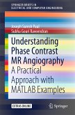 Understanding Phase Contrast MR Angiography (eBook, PDF)