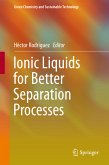 Ionic Liquids for Better Separation Processes (eBook, PDF)
