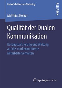 Qualität der Dualen Kommunikation (eBook, PDF) - Holzer, Matthias