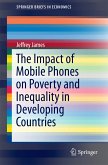 The Impact of Mobile Phones on Poverty and Inequality in Developing Countries (eBook, PDF)