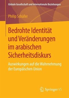 Cover Bedrohte Identität und Veränderungen im arabischen Sicherheitsdiskurs (eBook, PDF)