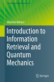 Introduction to Information Retrieval and Quantum Mechanics (eBook, PDF)