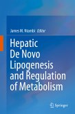 Hepatic De Novo Lipogenesis and Regulation of Metabolism (eBook, PDF)