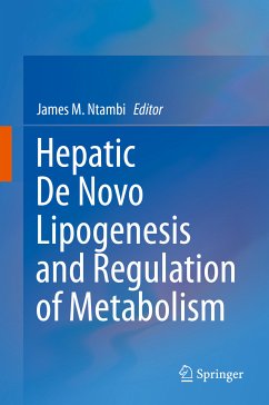 Hepatic De Novo Lipogenesis and Regulation of Metabolism (eBook, PDF)