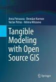 Tangible Modeling with Open Source GIS (eBook, PDF)