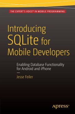 Introducing SQLite for Mobile Developers (eBook, PDF) - Feiler, Jesse