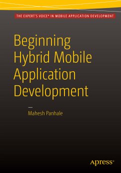Beginning Hybrid Mobile Application Development (eBook, PDF) - Panhale, Mahesh