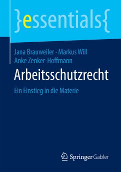 Arbeitsschutzrecht (eBook, PDF) - Brauweiler, Jana; Will, Markus; Zenker-Hoffmann, Anke