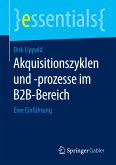 Akquisitionszyklen und -prozesse im B2B-Bereich (eBook, PDF)