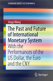 The Past and Future of International Monetary System (eBook, PDF)