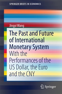 The Past and Future of International Monetary System (eBook, PDF) - Wang, Jingyi