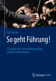 So geht Führung! (eBook, PDF)