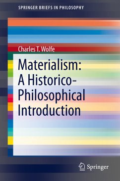 Materialism: A Historico-Philosophical Introduction (eBook, PDF) - Wolfe, Charles T.