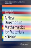 A New Direction in Mathematics for Materials Science (eBook, PDF)
