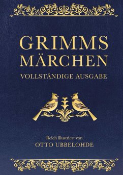 Grimms Märchen - vollständig und illustriert(Cabra-Lederausgabe) - Grimm, Jacob;Grimm, Wilhelm