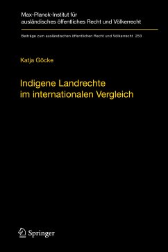 Indigene Landrechte im internationalen Vergleich (eBook, PDF) - Göcke, Katja