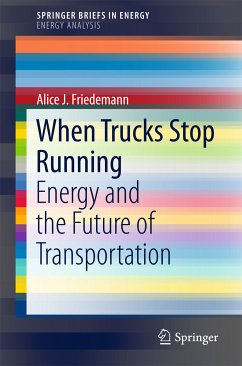 When Trucks Stop Running (eBook, PDF) - Friedemann, A.J.