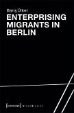 Enterprising Migrants in Berlin (eBook, PDF)