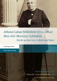 Johann Lukas Schönlein (1793-1864): 'Mon chèr Monsieur Schönlein' (eBook, PDF)
