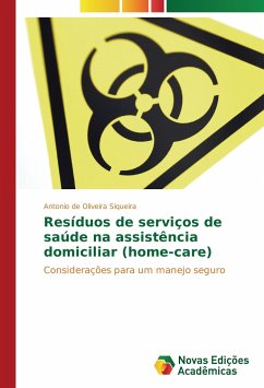 Resíduos de serviços de saúde na assistência domiciliar (home-care) - Siqueira, Antonio de Oliveira