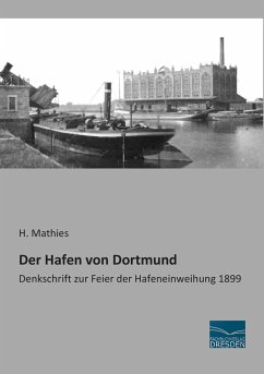 Der Hafen von Dortmund - Mathies, H.