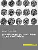Münzstätten und Münzen der Städte Sachsens im Mittelalter