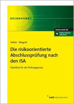 Die risikoorientierte Abschlussprüfung nach den ISA - Häfele, Markus;Weigold, Carolin