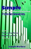 Simple Supply and Demand Trading Strategy for Beginners (eBook, ePUB) Simple Supply and Demand Trading Strategy for Beginners (eBook, ePUB)