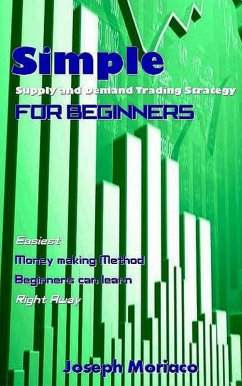Cover Simple Supply and Demand Trading Strategy for Beginners (eBook, ePUB)